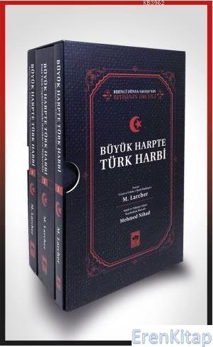 Büyük Harpte Türk Harbi M. Larcher