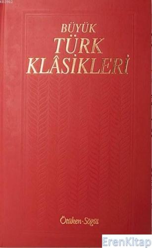 Büyük Türk Klasikleri Cilt 1 Kolektif