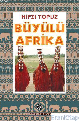 Büyülü Afrika :  Kara Afrika Röportajları...