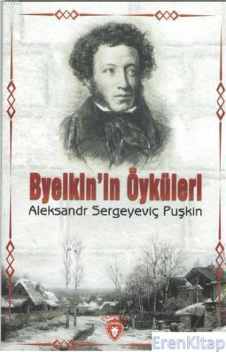 Byelkin'in Öyküleri Aleksandr Sergeyeviç Puşkin