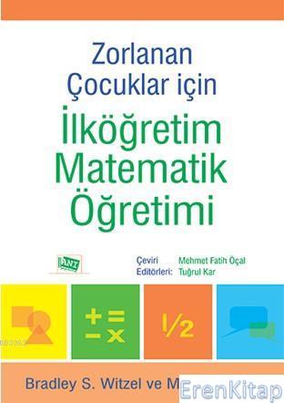 Zorlanan Çocuklar İçin İlköğretim Matematik Öğretimi Mehmet Fatih Öçal