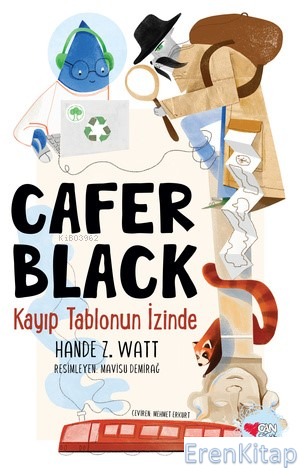 Cafer Black : Kayıp Tablonun İzinde Gaye Hande Zapsu Watt