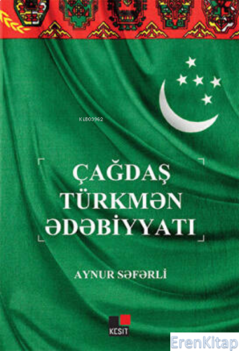 Çağdaş Türkmen Edebiyyatı Aynur Seferli