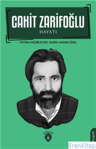 Cahit Zarifoğlu Hayatı Biyografi Kasım Hasan Ünal