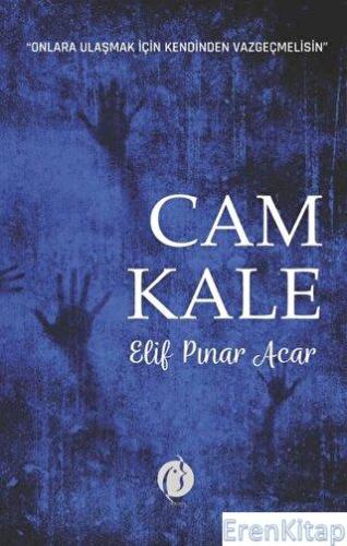 Cam Kale Elif Pınar Acar