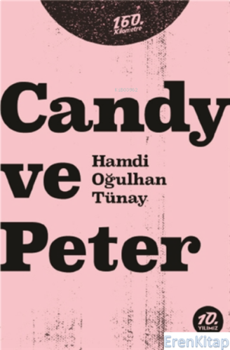 Candy ve Peter Hamdi Oğulhan Tünay