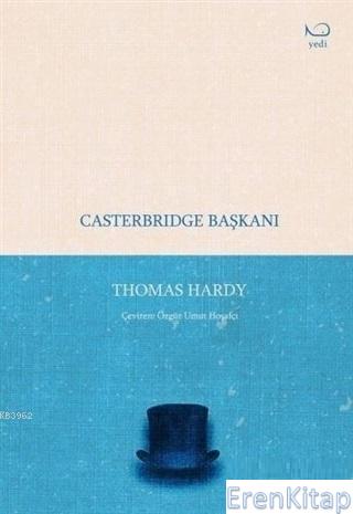 Casterbridge Başkanı Thomas Hardy