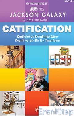 Catification : Kedinize ve Kendinize Göre Keyifli ve Şık Bir Ev Tasarlayın