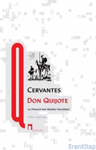 Don Quijote -La Mancha'nın Hünerli Asilzâdesi-