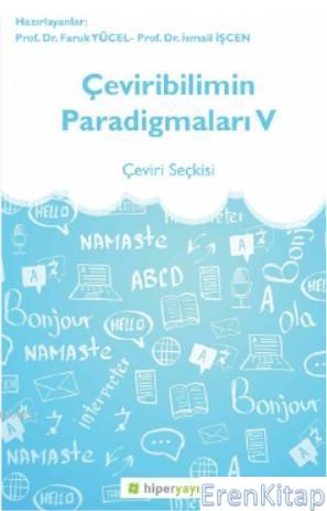 Çeviribilimin Paradigmaları V - Çeviri Seçkisi