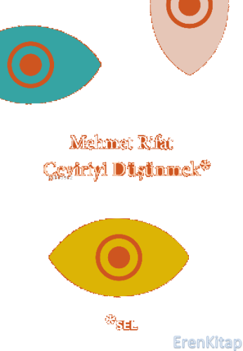 Çeviriyi Düşünmek Mehmet Rifat