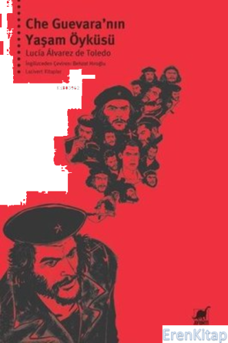 Che Guevara'nın Yaşam Öyküsü