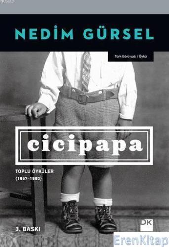 Cicipapa : Toplu Öyküler (1967-1990)