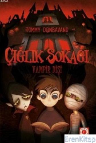 Çığlık Sokağı - Vampir Dişi Tommy Donbavand