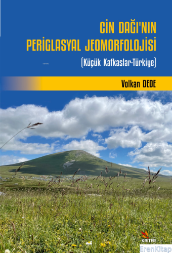 Cin Dağı'nın Periglasyal Jeomorfolojisi