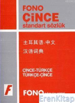 Çince Standart Sözlük : Çince-Türkçe / Türkçe-Çince