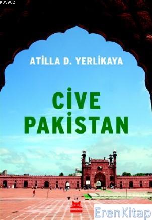 Cive Pakistan Atilla D. Yerlikaya