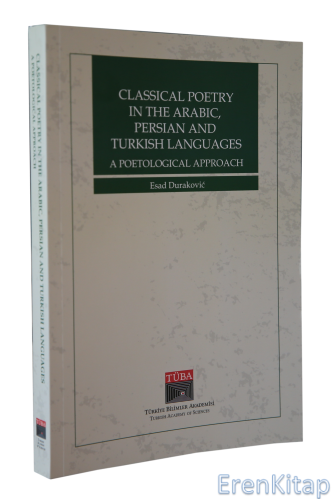 Classical Poetry in the Arabic, Persian and Turkish Languages, A Poeto