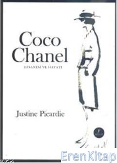 Coco Chanel Efsanesi ve Hayatı