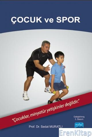 Çocuk ve Spor ( Adı Değişti) Sedat Muratlı