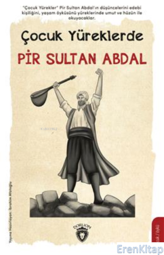 Çocuk Yüreklerde Pir Sultan Abdal