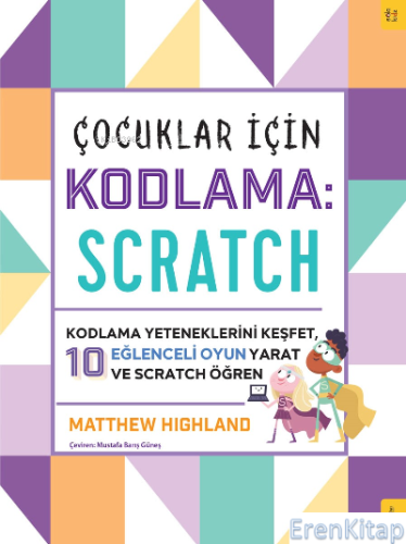 Çocuklar için Kodlama: Scratch;Kodlama Yeteneklerini Keşfet, 10 Matthe