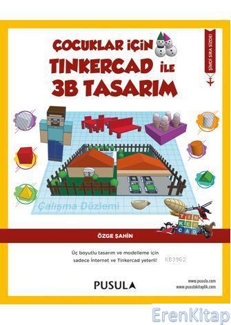 Çocuklar İçin Tinkercad ile  3B Tasarım
