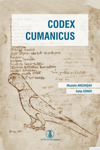 Codex Cumanicus, 2022 Mustafa Argunşah-Galip Güner