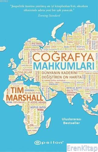 Coğrafya Mahkumları Dünyanın Kaderini Değiştiren On Harita Tim Marshal