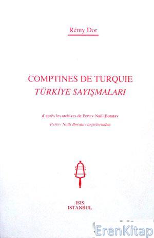Comptines de Turquie. Türkiye Sayışmaları Remy Dor