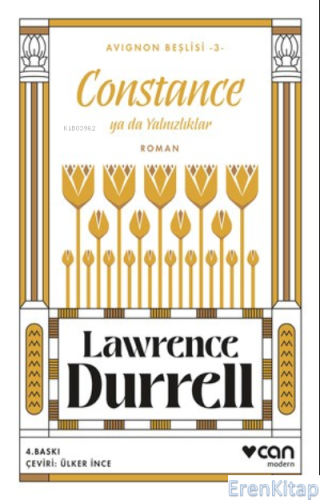 Constance ya da Yalnızlıklar : Avignon Beşlisi 3 Lawrence Durrell