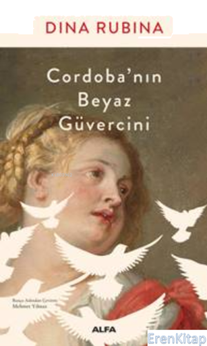 Cordoba'nın Beyaz Güvercini Dina Rubina