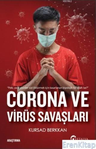Corona ve Virüs Savaşları %20 indirimli Kürşad Berkkan
