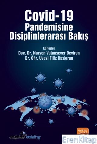 Covid-19 Pandemisine Disiplinlerarası Bakış Adile Tümer