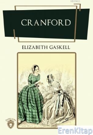 Cranford Elizabeth Cleghorn Gaskell
