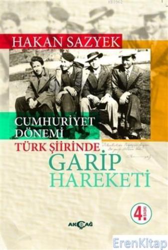 Cumhuriyet Döneminde Türk Şiirinde Garip Hareketi Hakan Sazyek