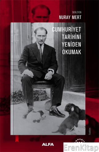 Cumhuriyet Tarihini Yeniden Okumak Kolektif