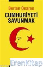 Cumhuriyeti Savunmak %10 indirimli Mustafa Kemal Atatürk