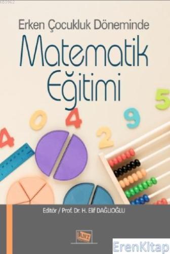 Erken Çocukluk Döneminde Matematik Eğitimi Elif Dağlıoğlu
