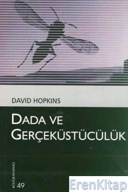 Dada ve Gerçeküstücülük David Hopkins