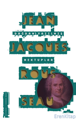 Dağdan Yazılmış Mektuplar Jean-Jacques Rousseau