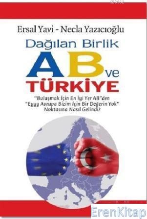 Dağılan Birlik AB ve Türkiye