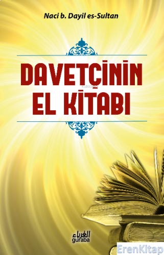 Davetçinin El Kitabı Naci B. Dayil Es-Sultan