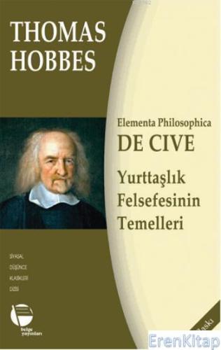 De Cive / Yurttaşlık Felsefesinin Temelleri Thomas Hobbes