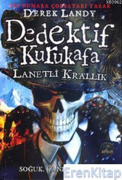 Dedektif Kurukafa - Lanetli Krallık (Ciltli) Derek Landy