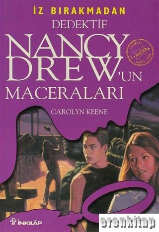 Dedektif Nancy Drew'un Maceraları 1 : İz Bırakmadan