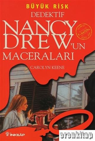 Dedektif Nancy Drew'un Maceraları 4 : Büyük Risk