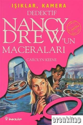 Dedektif Nancy Drew'un Maceraları 5 : Işıklar Kamera