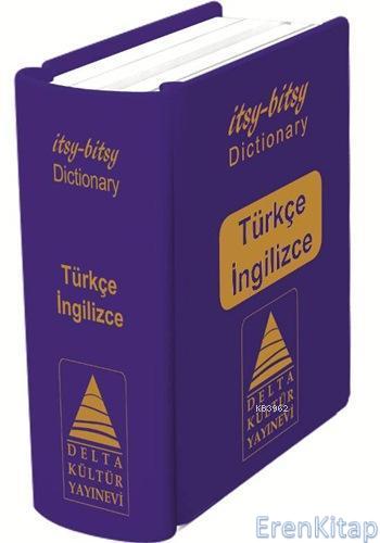 Delta Kültür Yayınları İtsy - Bitsy Dictionary Türkçe - İngilizce Mini Sözlük Delta Kültür