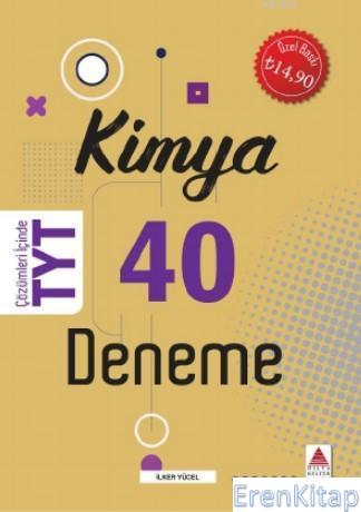 Delta Kültür Yayınları TYT Kimya 40 Deneme Delta Kültür İlker Yücel